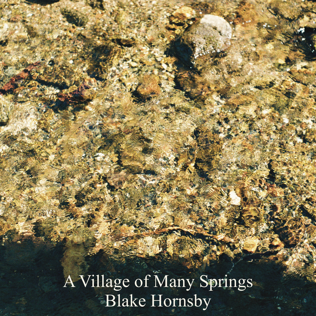 A Village of Many Springs by Blake Hornsby