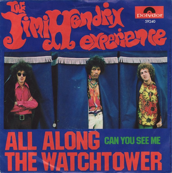 ‘All Along the Watchtower’: A Song for Every Generation’s Dread