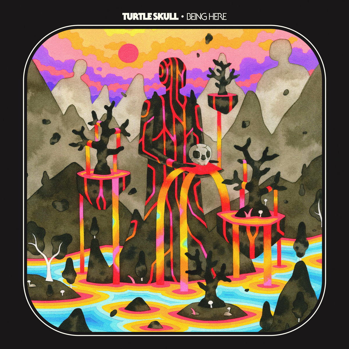 Being Here by Turtle Skull