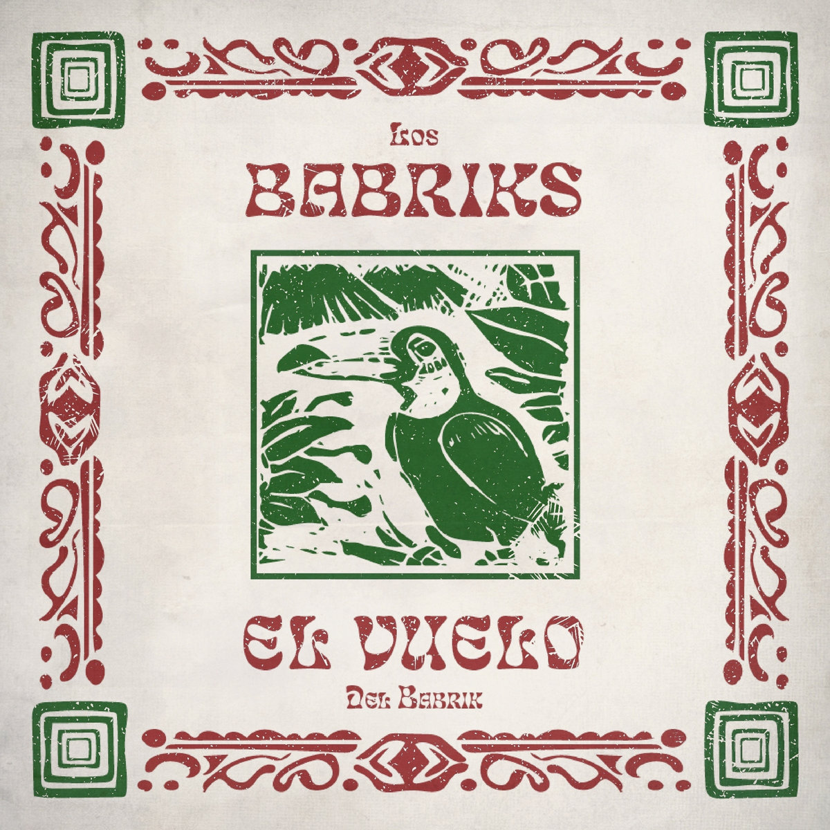 El Vuelo Del Babrik by Los Babriks