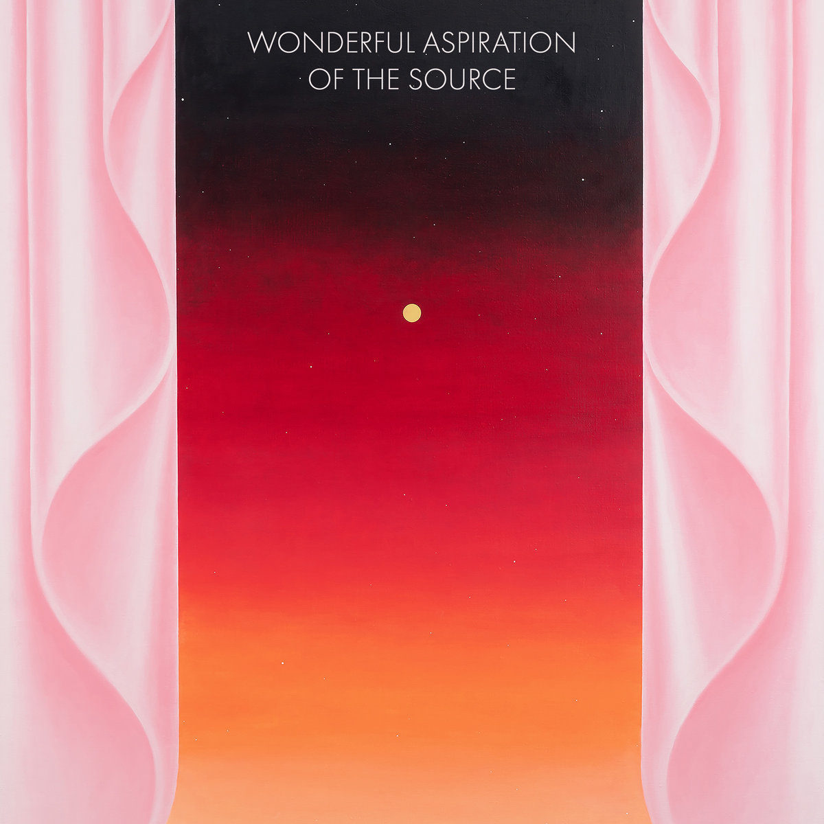 Wonderful Aspiration of the Source (self-titled)