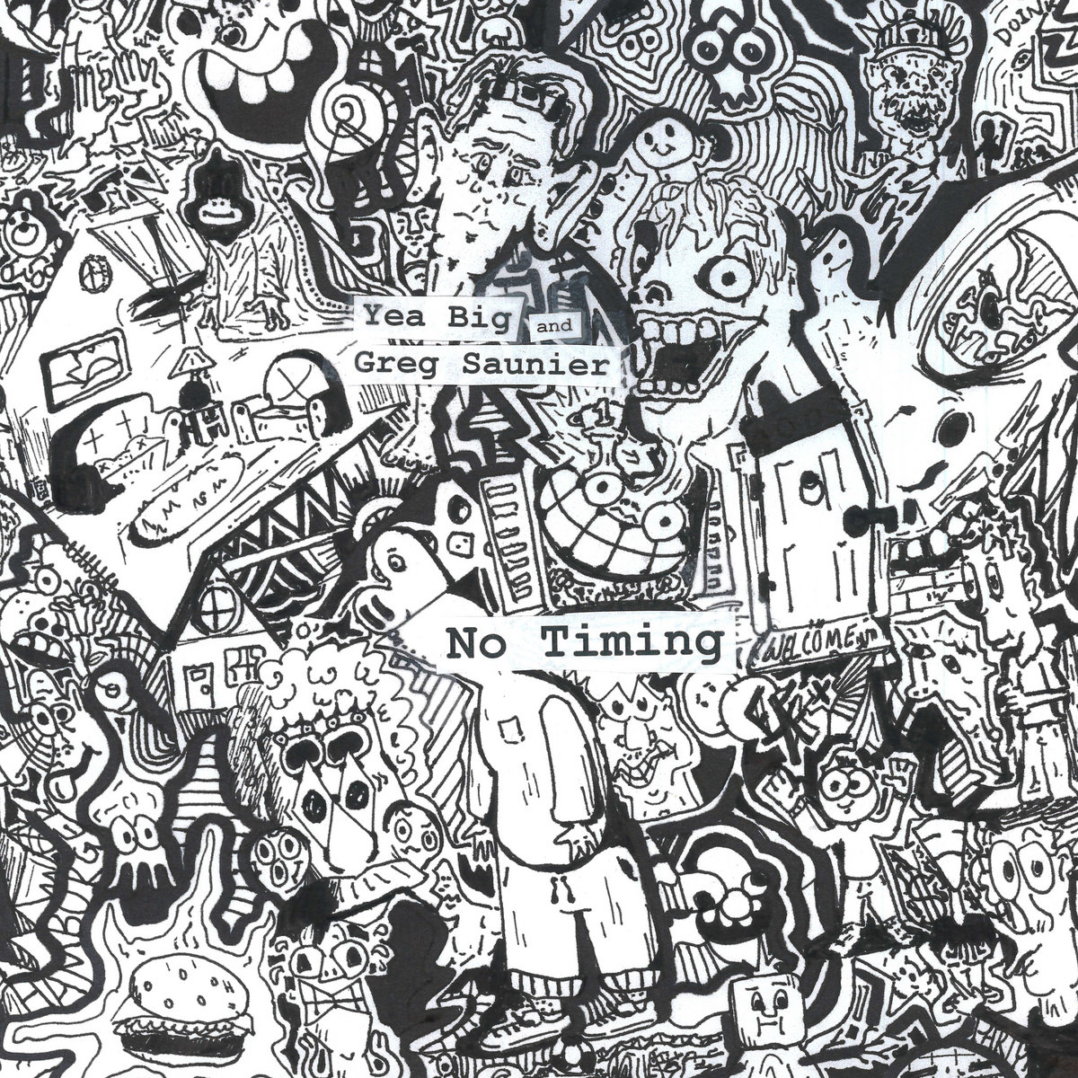 No Timing by Yea Big and Greg Saunier